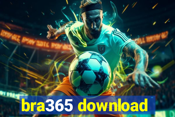 bra365 download